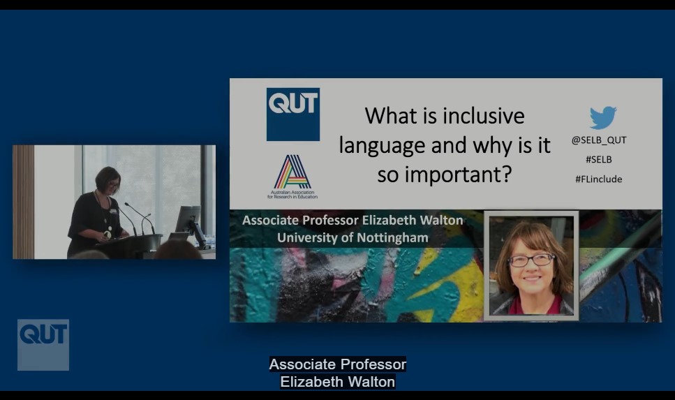 A screenshot of a video.  Inside is a video of the presenter, Associate Professor Elizabeth Walton, and a slide that includes her photo, the QUT logo and the title "what is inclusive language and why is it important'/