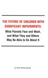 The cover of The future of children with significant impairments