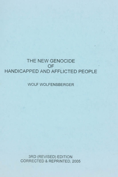 The cover of the book the new genocide of handicapped and afflicted people