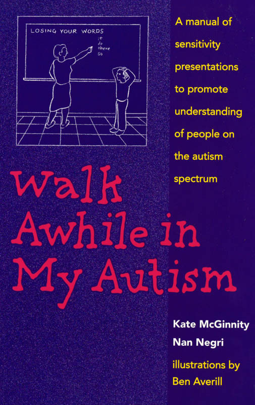 The cover of the book Walk Awhile in My Autism